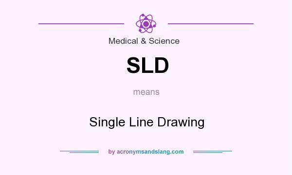 What does SLD mean? It stands for Single Line Drawing