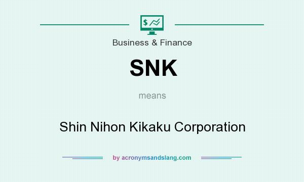 What does SNK mean? It stands for Shin Nihon Kikaku Corporation