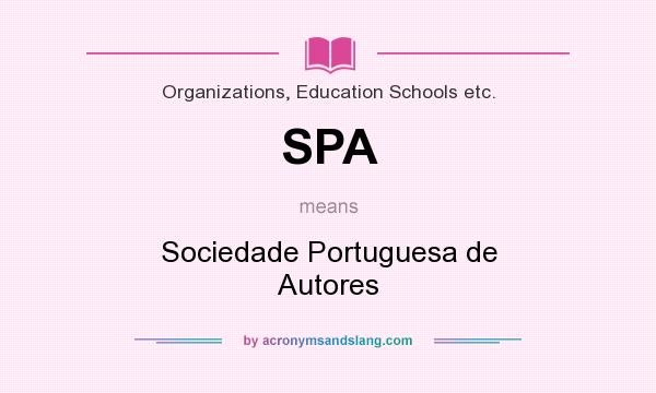 What does SPA mean? It stands for Sociedade Portuguesa de Autores