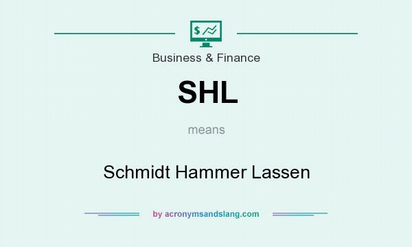 What does SHL mean? It stands for Schmidt Hammer Lassen