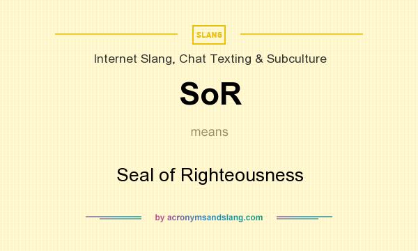 What does SoR mean? It stands for Seal of Righteousness