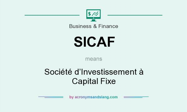 What does SICAF mean? It stands for Société d’Investissement à Capital Fixe