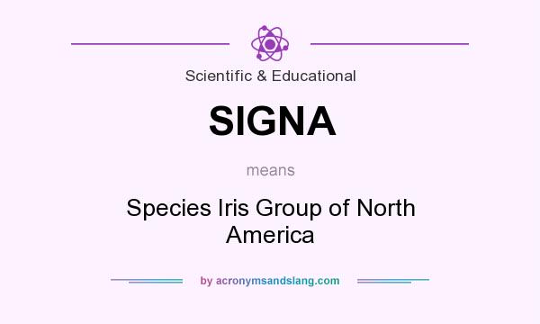 What does SIGNA mean? It stands for Species Iris Group of North America