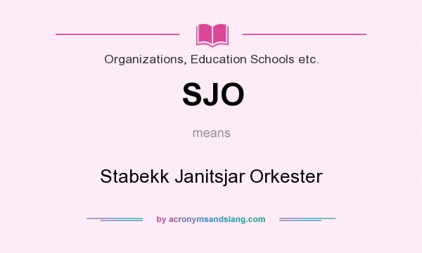 What does SJO mean? It stands for Stabekk Janitsjar Orkester