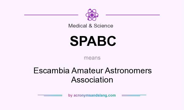 What does SPABC mean? It stands for Escambia Amateur Astronomers Association