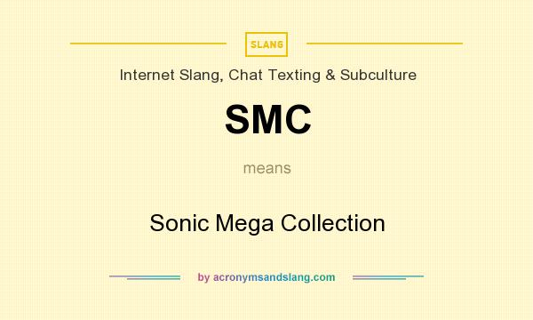 What does SMC mean? It stands for Sonic Mega Collection