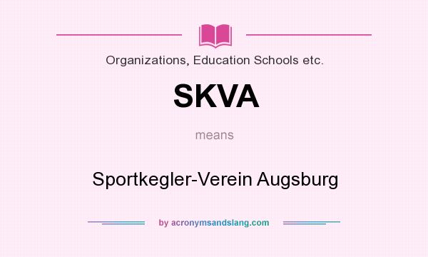 What does SKVA mean? It stands for Sportkegler-Verein Augsburg
