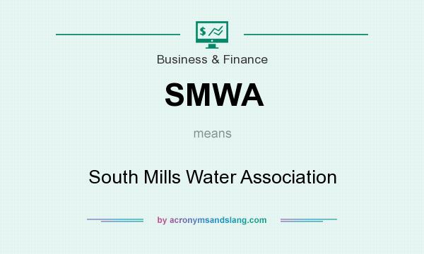 What does SMWA mean? It stands for South Mills Water Association