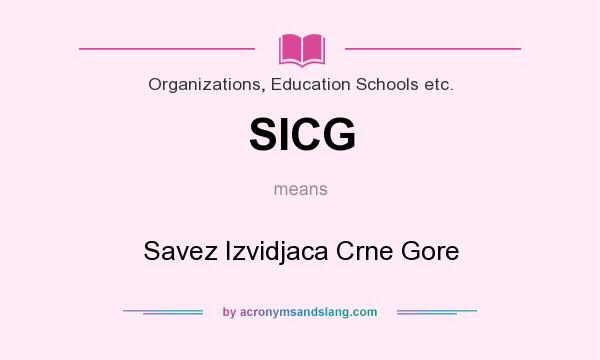 What does SICG mean? It stands for Savez Izvidjaca Crne Gore