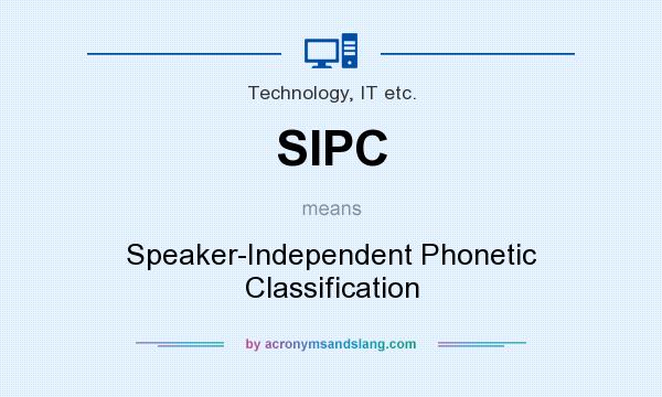 What does SIPC mean? It stands for Speaker-Independent Phonetic Classification