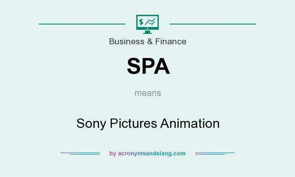 What does SPA mean? It stands for Sony Pictures Animation