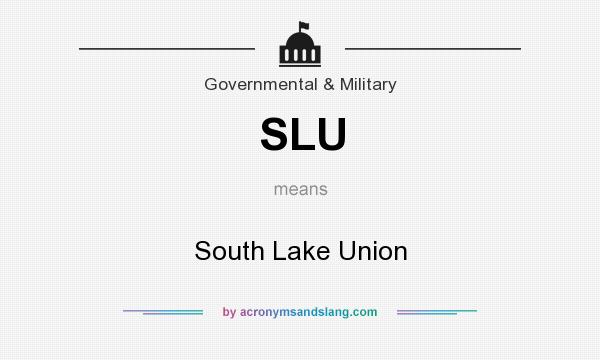 What does SLU mean? It stands for South Lake Union