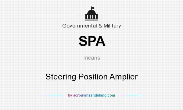 What does SPA mean? It stands for Steering Position Amplier
