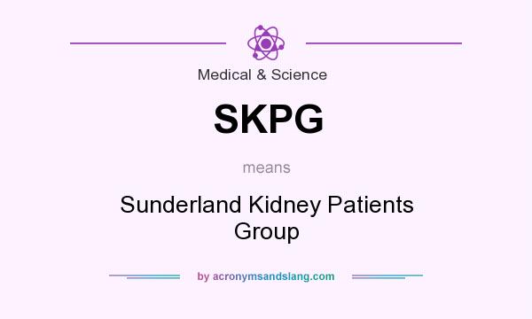 What does SKPG mean? It stands for Sunderland Kidney Patients Group
