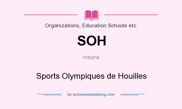 What does SOH mean? It stands for Sports Olympiques de Houilles