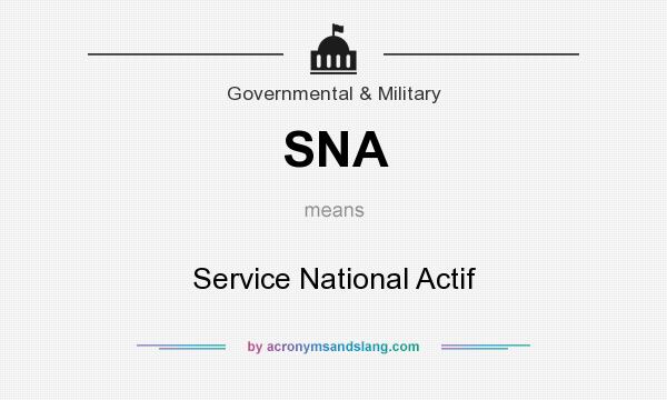 What does SNA mean? It stands for Service National Actif
