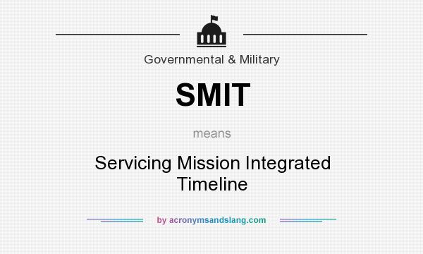 What does SMIT mean? It stands for Servicing Mission Integrated Timeline