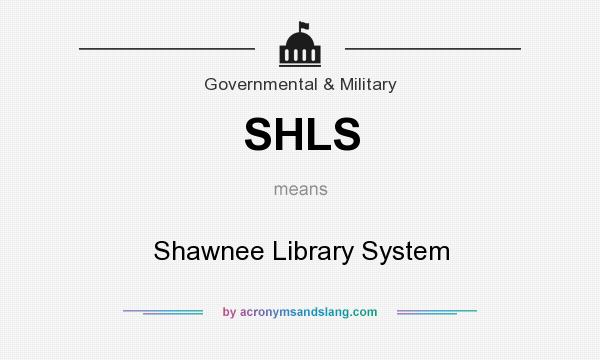 What does SHLS mean? It stands for Shawnee Library System