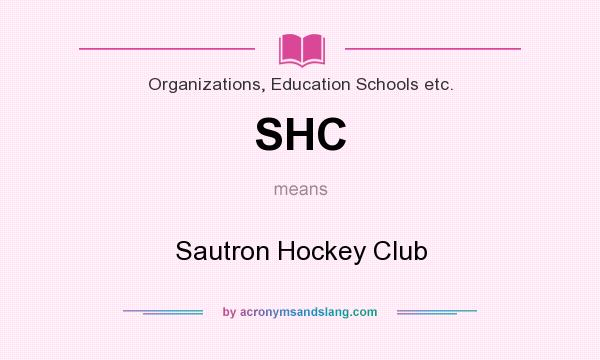 What does SHC mean? It stands for Sautron Hockey Club