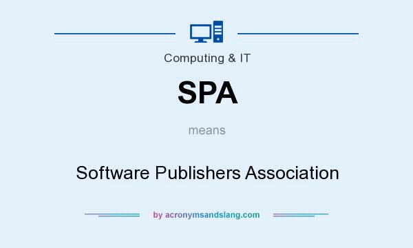 What does SPA mean? It stands for Software Publishers Association