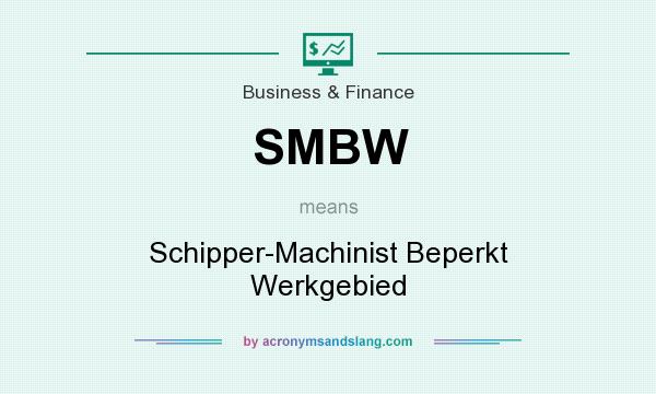 What does SMBW mean? It stands for Schipper-Machinist Beperkt Werkgebied