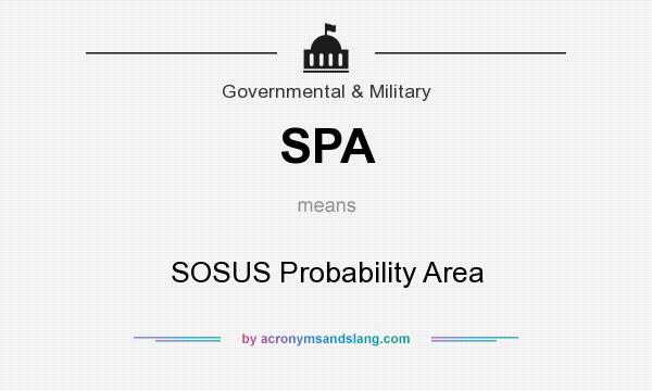 What does SPA mean? It stands for SOSUS Probability Area