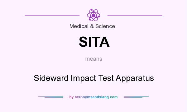 What does SITA mean? It stands for Sideward Impact Test Apparatus