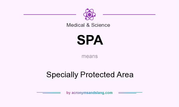 What does SPA mean? It stands for Specially Protected Area