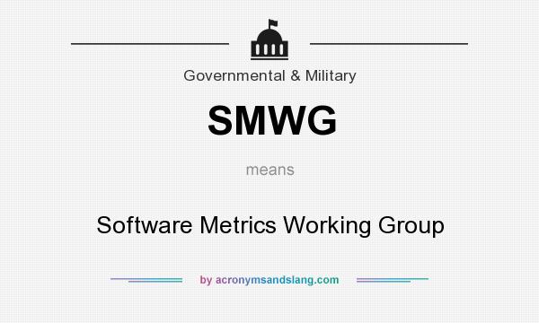 What does SMWG mean? It stands for Software Metrics Working Group