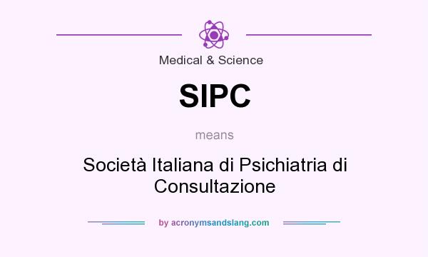 What does SIPC mean? It stands for Società Italiana di Psichiatria di Consultazione