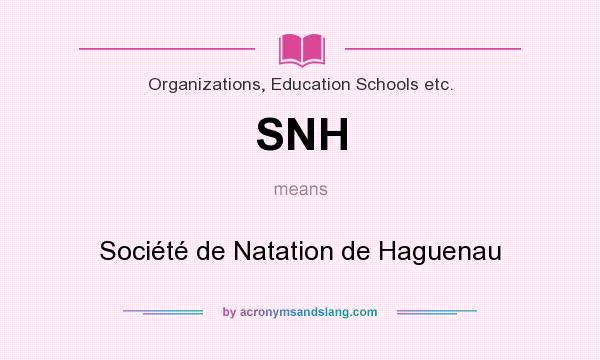 What does SNH mean? It stands for Société de Natation de Haguenau