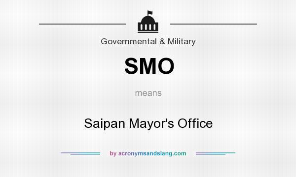 What does SMO mean? It stands for Saipan Mayor`s Office