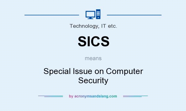 What does SICS mean? It stands for Special Issue on Computer Security