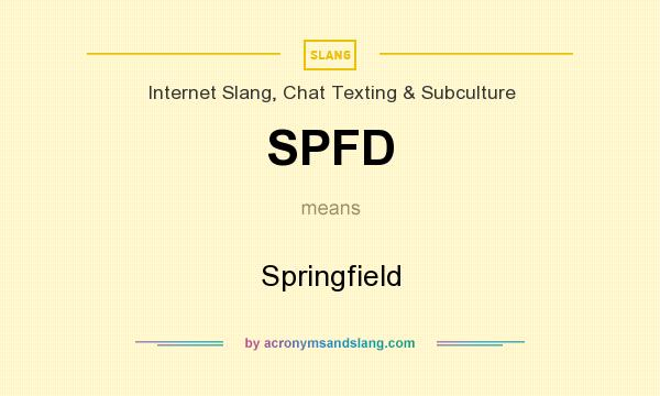 What does SPFD mean? It stands for Springfield