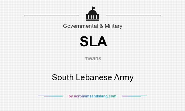 What does SLA mean? It stands for South Lebanese Army