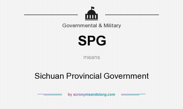 What does SPG mean? It stands for Sichuan Provincial Government