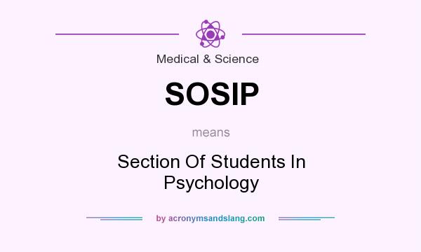 What does SOSIP mean? It stands for Section Of Students In Psychology
