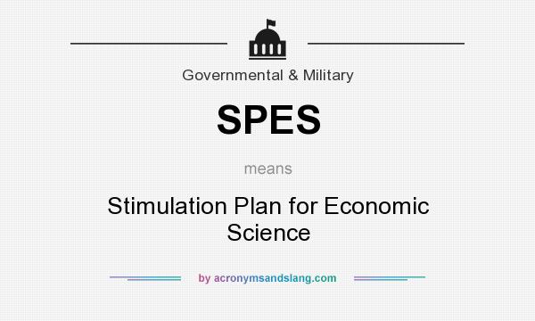 What does SPES mean? It stands for Stimulation Plan for Economic Science