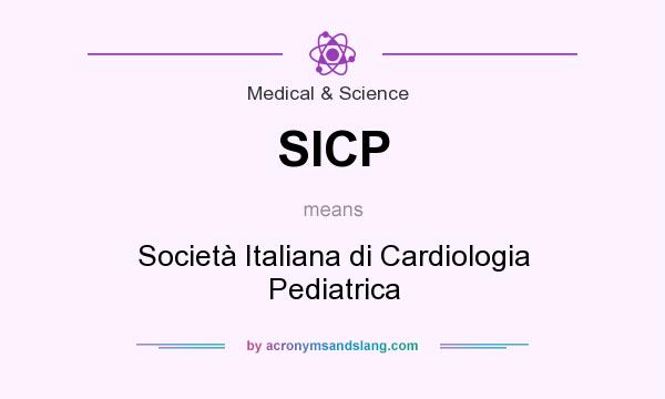 What does SICP mean? It stands for Società Italiana di Cardiologia Pediatrica