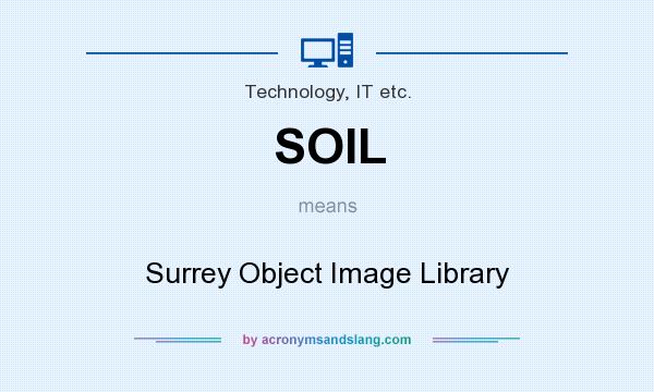 What does SOIL mean? It stands for Surrey Object Image Library