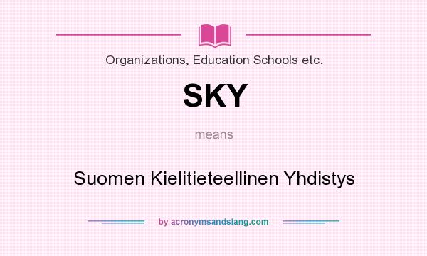 What does SKY mean? It stands for Suomen Kielitieteellinen Yhdistys