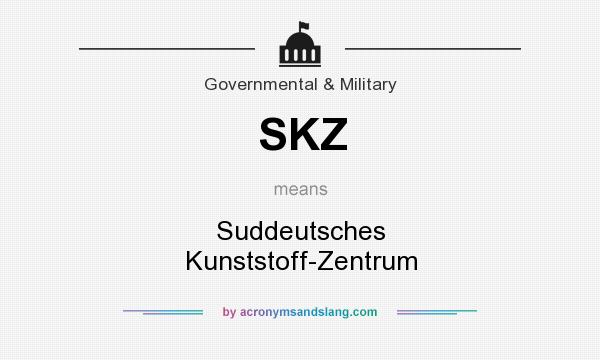 What does SKZ mean? It stands for Suddeutsches Kunststoff-Zentrum