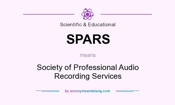 What does SPARS mean? It stands for Society of Professional Audio Recording Services