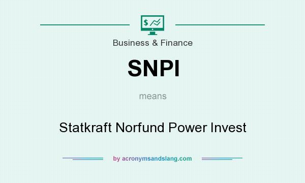 What does SNPI mean? It stands for Statkraft Norfund Power Invest