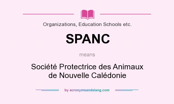 What does SPANC mean? It stands for Société Protectrice des Animaux de Nouvelle Calédonie