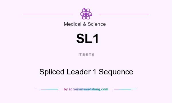 What does SL1 mean? It stands for Spliced Leader 1 Sequence
