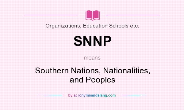 What does SNNP mean? It stands for Southern Nations, Nationalities, and Peoples