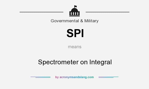 What does SPI mean? It stands for Spectrometer on Integral