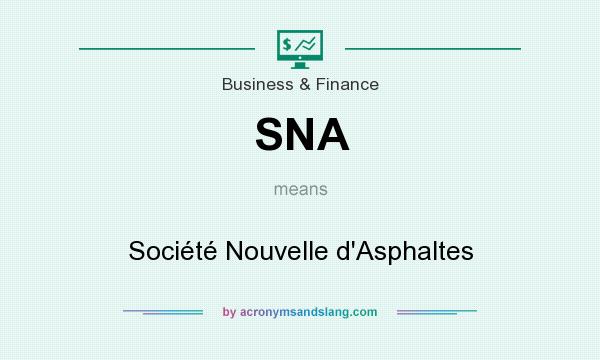 What does SNA mean? It stands for Société Nouvelle d`Asphaltes