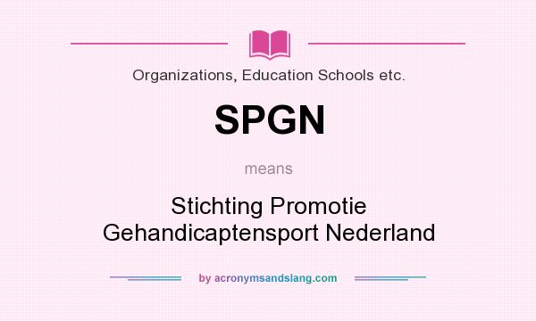 What does SPGN mean? It stands for Stichting Promotie Gehandicaptensport Nederland